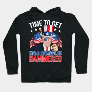 Trump Time To Get Star Spangled Hammered 4th Of July Hoodie